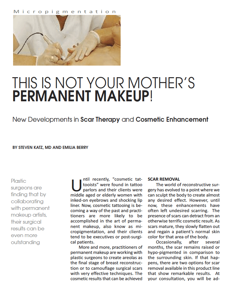 This is not your mother's permanent makeup.